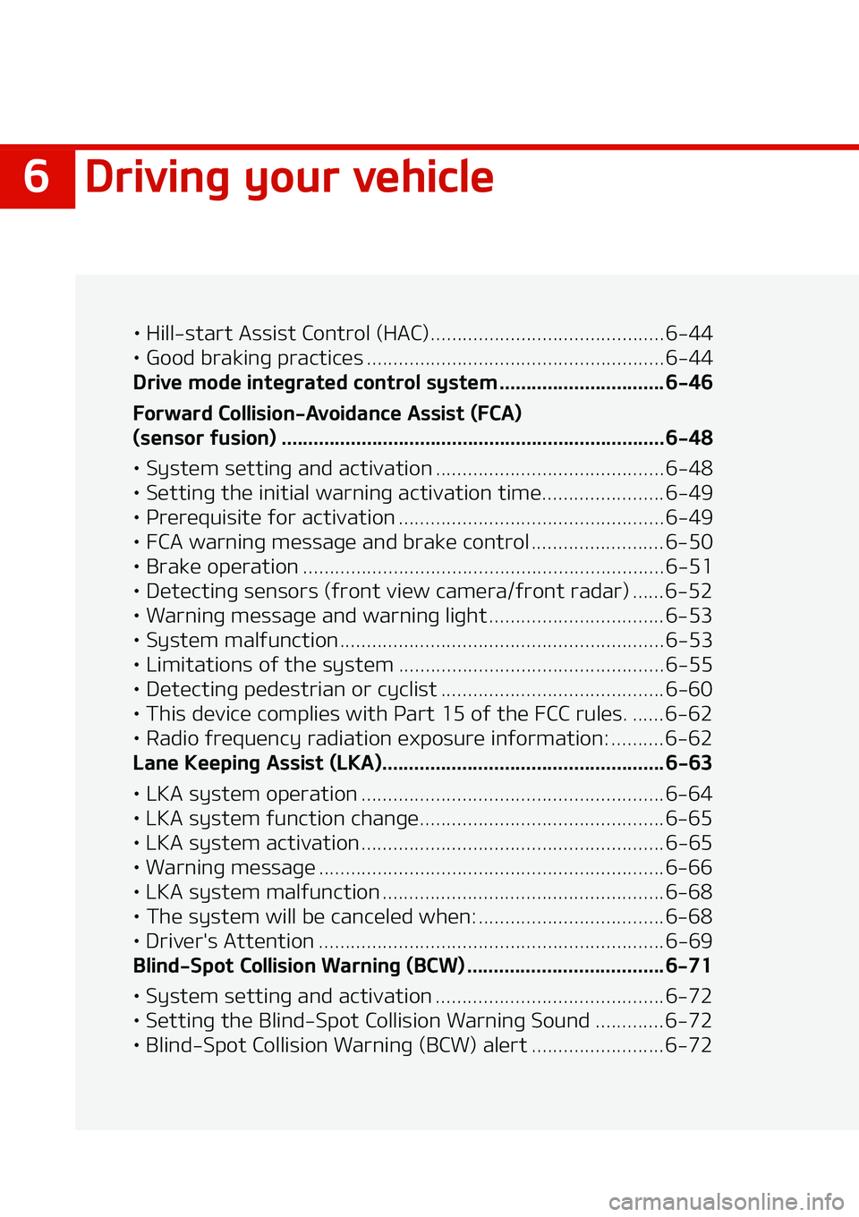 KIA NIRO EV 2020  Owners Manual ��%�S�J�W�J�O�H��Z�P�V�S��W�F�I�J�D�M�F
LÜ��)�J�M�M��T�U�B�S�U��"�T�T�J�T�U��$�P�O�U�S�P�M��	�)�"�$�
������������������������������� ������������� 