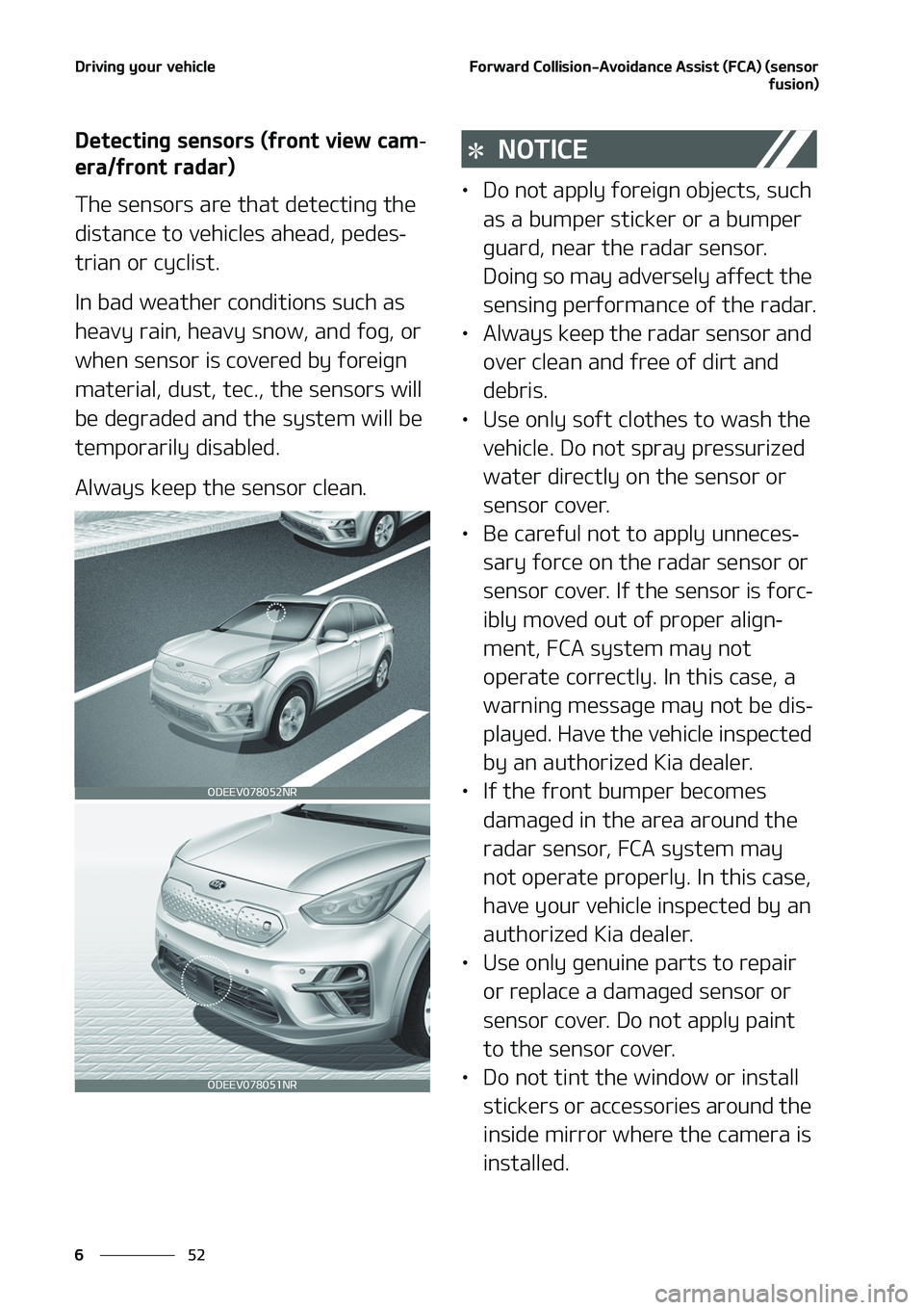 KIA NIRO EV 2020  Owners Manual �%�S�J�W�J�O�H��Z�P�V�S��W�F�I�J�D�M�F
��
�
��P�S�X�B�S�E��$�P�M�M�J�T�J�P�O��"�W�P�J�E�B�O�D�F��"�T�T�J�T�U��	��$�"�
��	�T�F�O�T�P�S
�G�V�T�J�P�O�

�%�F�U�F�D�U�J�O�H��T�F�O�T�P�S�T��	�