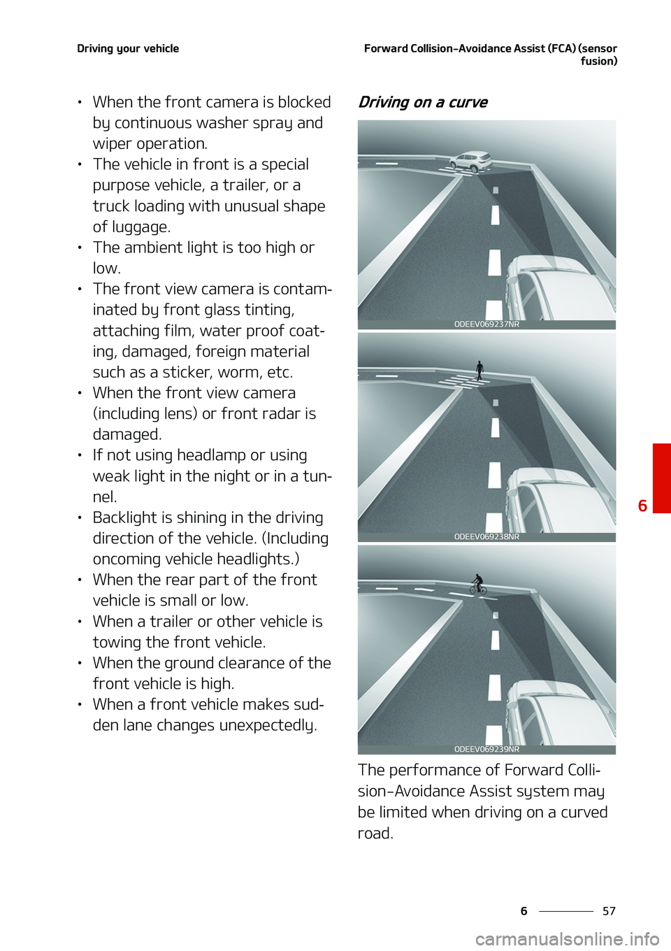KIA NIRO EV 2020  Owners Manual ��
�
�
�%�S�J�W�J�O�H��Z�P�V�S��W�F�I�J�D�M�F��P�S�X�B�S�E��$�P�M�M�J�T�J�P�O��"�W�P�J�E�B�O�D�F��"�T�T�J�T�U��	��$�"�
��	�T�F�O�T�P�S�G�V�T�J�P�O�

LÜ�8�I�F�O��U�I�F��G�S�P�O�U��D�B�