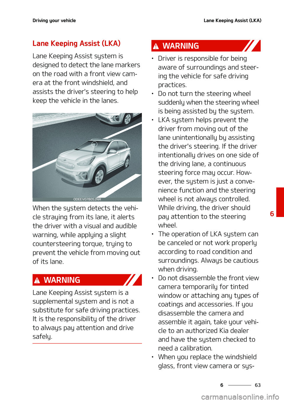 KIA NIRO EV 2020  Owners Manual ��
�
�
�%�S�J�W�J�O�H��Z�P�V�S��W�F�I�J�D�M�F�-�B�O�F��,�F�F�Q�J�O�H��"�T�T�J�T�U��	�-�,�"�

�-�B�O�F��,�F�F�Q�J�O�H��"�T�T�J�T�U��	�-�,�"�

�-�B�O�F��,�F�F�Q�J�O�H��"�T�T�J�T�U��T�Z�T�