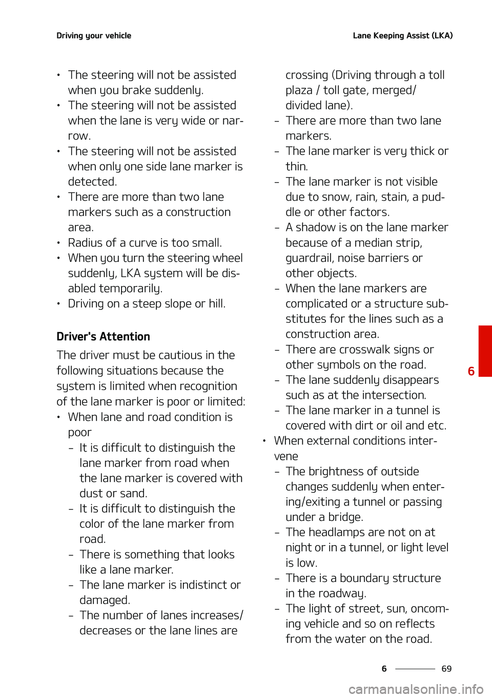 KIA NIRO EV 2020  Owners Manual ��
�
�
�%�S�J�W�J�O�H��Z�P�V�S��W�F�I�J�D�M�F�-�B�O�F��,�F�F�Q�J�O�H��"�T�T�J�T�U��	�-�,�"�

LÜ�5�I�F��T�U�F�F�S�J�O�H��X�J�M�M��O�P�U��C�F��B�T�T�J�T�U�F�E�
�X�I�F�O��Z�P�V��C�S�B�L