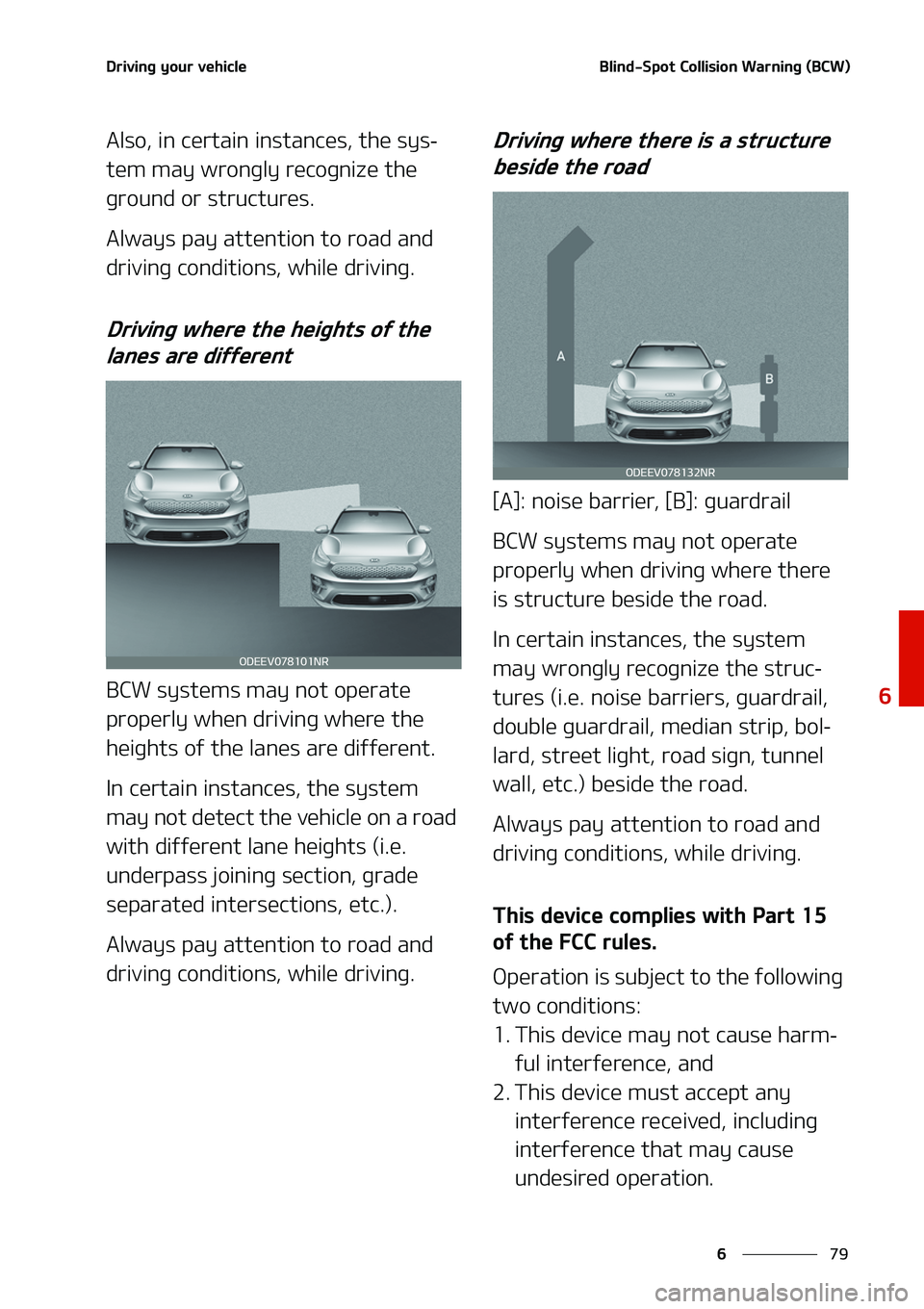 KIA NIRO EV 2020  Owners Manual ��
�
�
�%�S�J�W�J�O�H��Z�P�V�S��W�F�I�J�D�M�F�#�M�J�O�E��4�Q�P�U��$�P�M�M�J�T�J�P�O��8�B�S�O�J�O�H��	�#�$�8�

�"�M�T�P�
��J�O��D�F�S�U�B�J�O��J�O�T�U�B�O�D�F�T�
��U�I�F��T�Z�T-
�U�F�N�