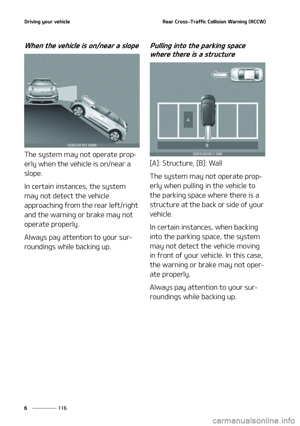 KIA NIRO EV 2020  Owners Manual �%�S�J�W�J�O�H��Z�P�V�S��W�F�I�J�D�M�F
���
�
�3�F�B�S��$�S�P�T�T��5�S�B�G�G�J�D��$�P�M�M�J�T�J�P�O��8�B�S�O�J�O�H��	�3�$�$�8�

�8�I�F�O��U�I�F��W�F�I�J�D�M�F��J�T��P�O��O�F�B�S��B��T