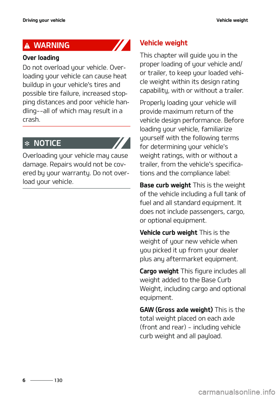 KIA NIRO EV 2020  Owners Manual �%�S�J�W�J�O�H��Z�P�V�S��W�F�I�J�D�M�F
���
�
�7�F�I�J�D�M�F��X�F�J�H�I�U
�8�" �3 �/ �* �/ �(
�0�W�F�S��M�P�B�E�J�O�H
�%�P��O�P�U��P�W�F�S�M�P�B�E��Z�P�V�S��W�F�I�J�D�M�F���0�W�F�S
-
�M�P