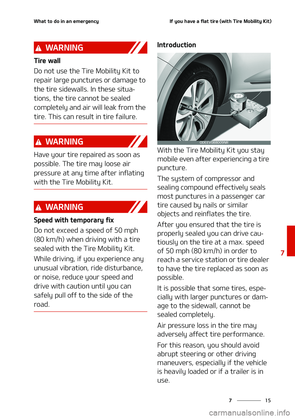 KIA NIRO EV 2020  Owners Manual ��
�
�
�8�I�B�U��U�P��E�P��J�O��B�O��F�N�F�S�H�F�O�D�Z�*�G��Z�P�V��I�B�W�F��B��G�M�B�U��U�J�S�F��	�X�J�U�I��5�J�S�F��.�P�C�J�M�J�U�Z��,�J�U�

�8�" �3 �/ �* �/ �(
�5�J�S�F��X�B�M�M
�