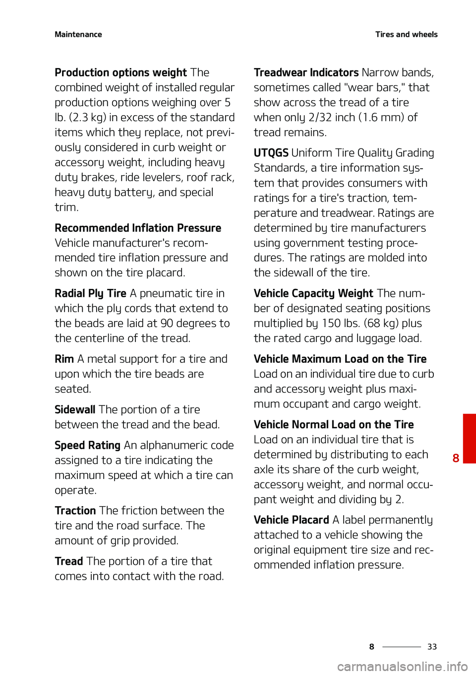 KIA NIRO EV 2020  Owners Manual ��
�
�
�.�B�J�O�U�F�O�B�O�D�F�5�J�S�F�T��B�O�E��X�I�F�F�M�T
�1�S�P�E�V�D�U�J�P�O��P�Q�U�J�P�O�T��X�F�J�H�I�U��5�I�F�
�D�P�N�C�J�O�F�E��X�F�J�H�I�U��P�G��J�O�T�U�B�M�M�F�E��S�F�H�V�M�B�S�
