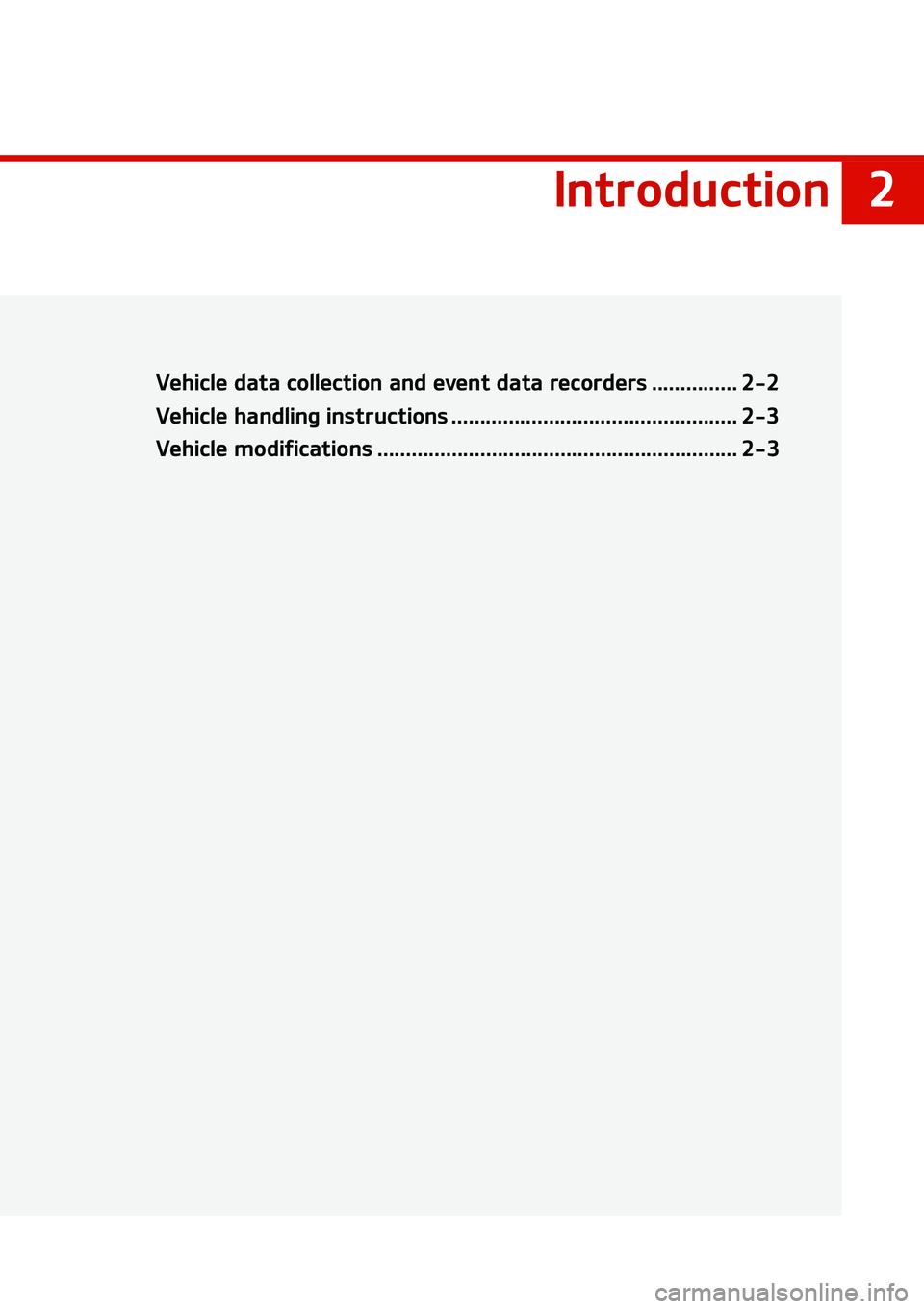 KIA NIRO EV 2020 Repair Manual �
�*�O�U�S�P�E�V�D�U�J�P�O
�*�O�U�S�P�E�V�D�U�J�P�O
�7�F�I�J�D�M�F��E�B�U�B��D�P�M�M�F�D�U�J�P�O��B�O�E��F�W�F�O�U��E�B�U�B��S�F�D�P�S�E�F�S�T ��������������� ���
�7�F�I�J�D�M