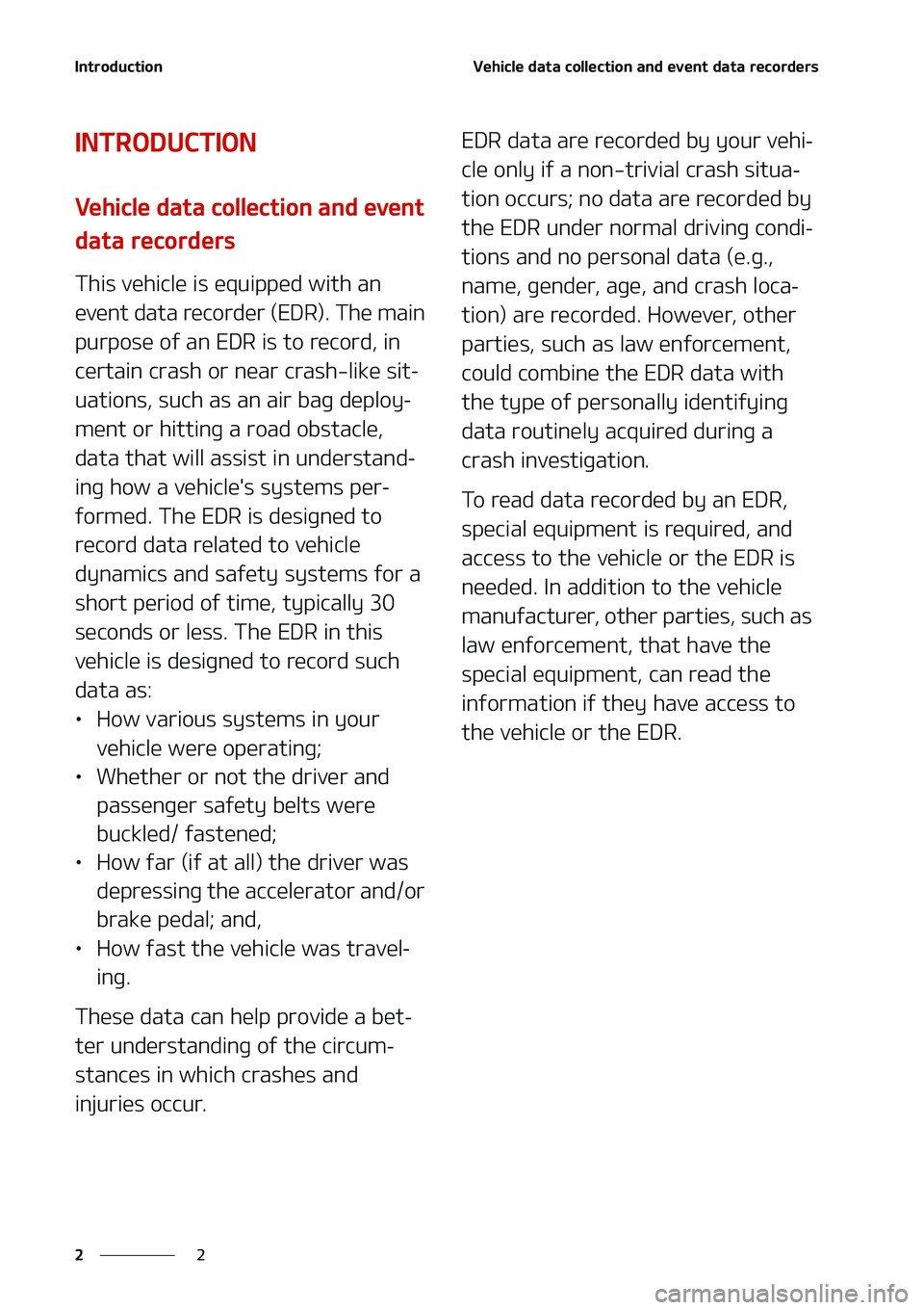KIA NIRO EV 2020 Repair Manual �*�O�U�S�P�E�V�D�U�J�P�O
�
�
�7�F�I�J�D�M�F��E�B�U�B��D�P�M�M�F�D�U�J�P�O��B�O�E��F�W�F�O�U��E�B�U�B��S�F�D�P�S�E�F�S�T
�*�/�5�3�0�%�6�$�5�*�0�/
�7�F�I�J�D�M�F��E�B�U�B��D�P�M�M�F�D�U�J�P�O�