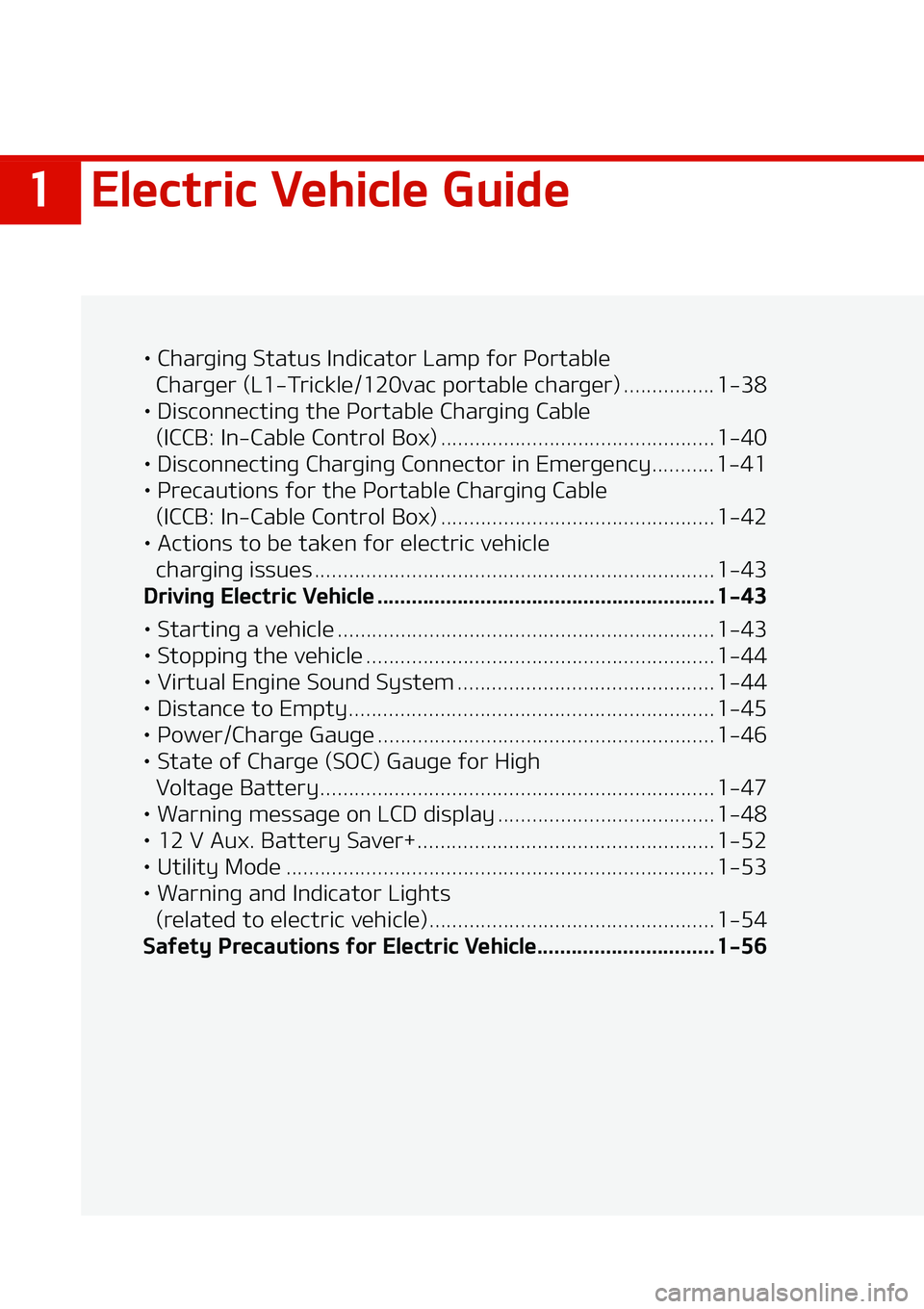 KIA NIRO EV 2020  Owners Manual ��&�M�F�D�U�S�J�D��7�F�I�J�D�M�F��(�V�J�E�F
LÜ��$�I�B�S�H�J�O�H��4�U�B�U�V�T��*�O�E�J�D�B�U �P�S��-�B�N�Q��G�P�S��1�P�S�U�B�C�M�F�
�$�I�B�S�H�F�S��	�-���5�S�J�D�L�M�F�����W�B�D��Q�P