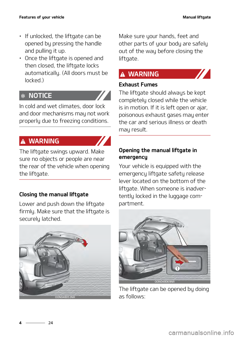 KIA TELLURIDE 2021  Owners Manual ��F�B�U�V�S�F�T��P�G��Z�P�V�S��W�F�I�J�D�M�F
��
�
�.�B�O�V�B�M��M�J�G�U�H�B�U�F
LÜ �*�G��V�O�M�P�D�L�F�E�
��U�I�F��M�J�G�U�H�B�U�F��D�B�O��C�F�
�P�Q�F�O�F�E��C�Z��Q�S�F�T�T�J�O�H��U�