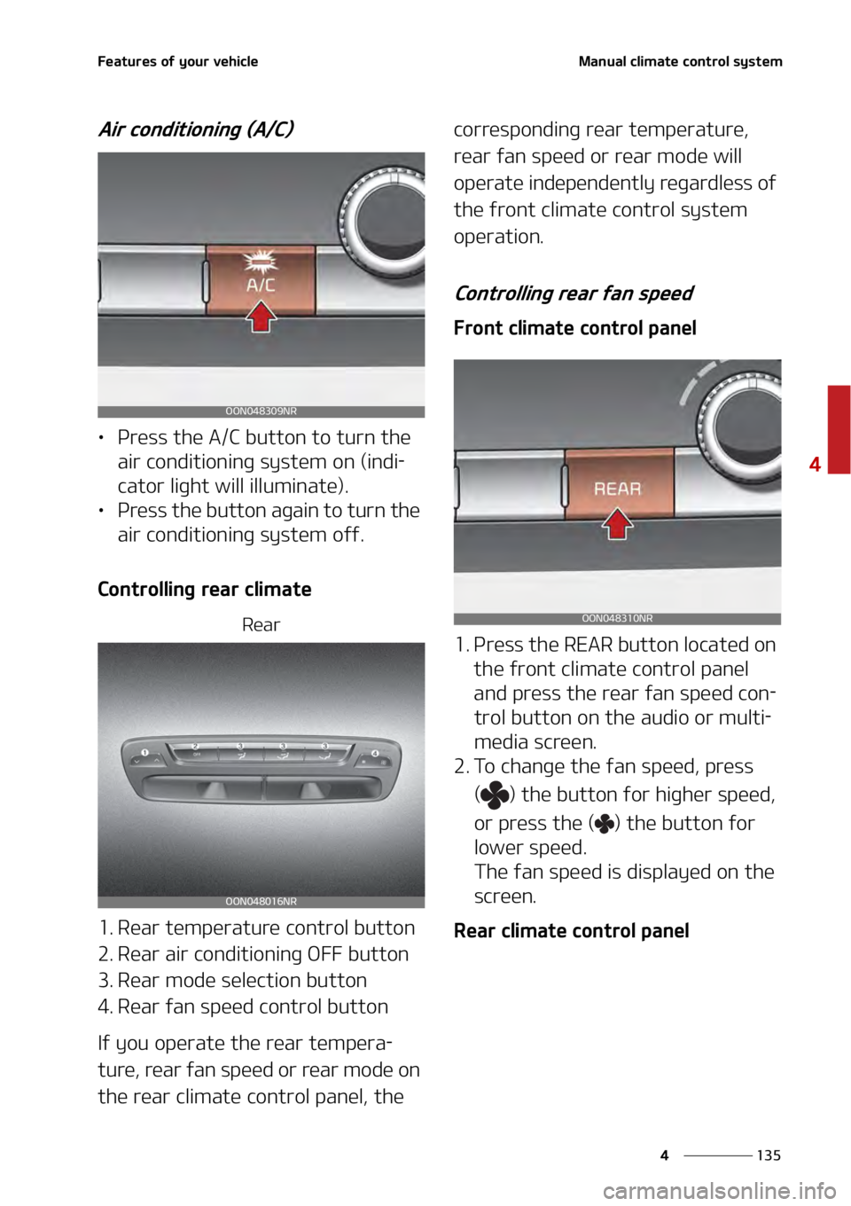 KIA TELLURIDE 2021  Owners Manual ���
�
�
��F�B�U�V�S�F�T��P�G��Z�P�V�S��W�F�I�J�D�M�F�.�B�O�V�B�M��D�M�J�N�B�U�F��D�P�O�U�S�P�M��T�Z�T�U�F�N
�"�J�S��D�P�O�E�J�U�J�P�O�J�O�H��	�"��$�

LÜ�1�S�F�T�T��U�I�F��"��$��C�V