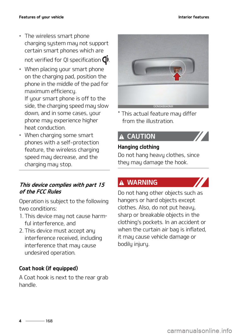 KIA TELLURIDE 2021  Owners Manual ��F�B�U�V�S�F�T��P�G��Z�P�V�S��W�F�I�J�D�M�F
���
�
�*�O�U�F�S�J�P�S��G�F�B�U�V�S�F�T
LÜ �5�I�F��X�J�S�F�M�F�T�T��T�N�B�S�U��Q�I�P�O�F�
�D�I�B�S�H�J�O�H��T�Z�T�U�F�N��N�B�Z��O�P�U��T�