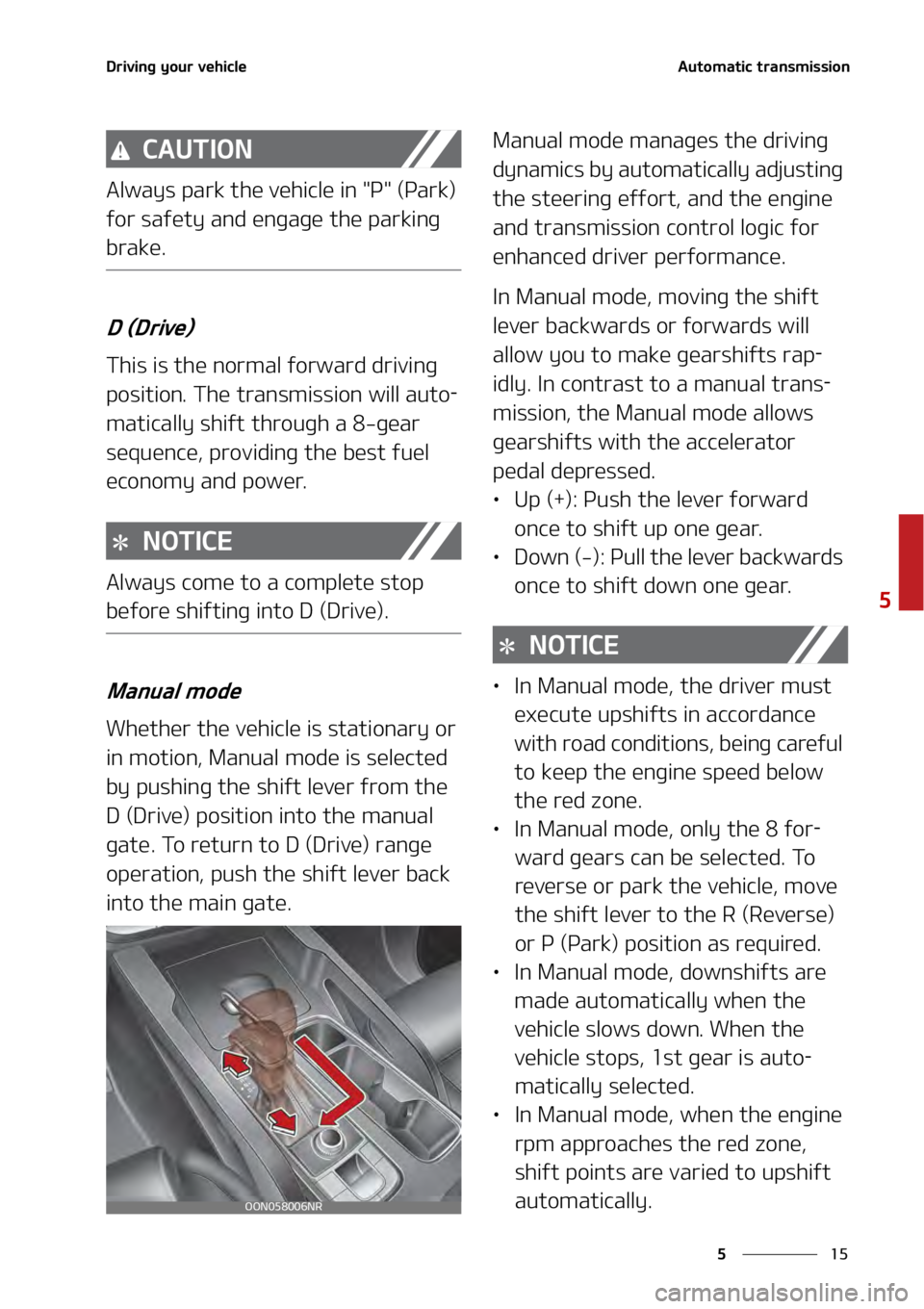 KIA TELLURIDE 2021  Owners Manual ��
�
�
�%�S�J�W�J�O�H��Z�P�V�S��W�F�I�J�D�M�F�"�V�U�P�N�B�U�J�D��U�S�B�O�T�N�J�T�T�J�P�O
�$�"�6�5�*�0�/
�"�M�X�B�Z�T��Q�B�S�L��U�I�F��W�F�I�J�D�M�F��J�O���1���	�1�B�S�L�
�
�G�P�S��T�B