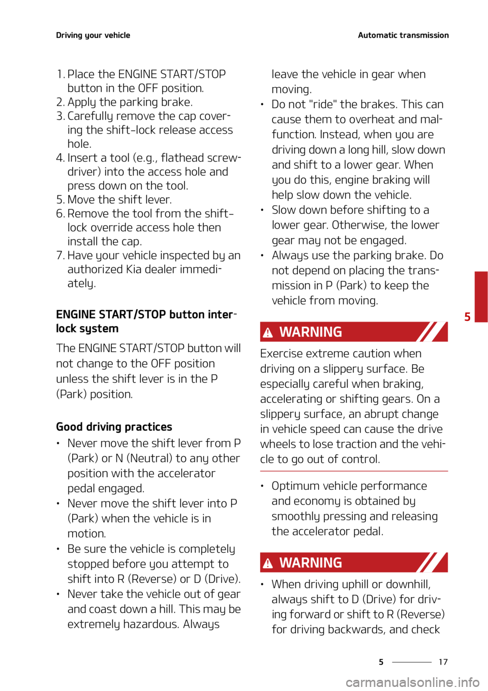 KIA TELLURIDE 2021  Owners Manual ��
�
�
�%�S�J�W�J�O�H��Z�P�V�S��W�F�I�J�D�M�F�"�V�U�P�N�B�U�J�D��U�S�B�O�T�N�J�T�T�J�P�O
�� �1�M�B�D�F��U�I�F��&�/�(�*�/�&��4�5�"�3�5��4�5�0�1��C�V�U�U�P�O��J�O��U�I�F��0����Q�P�T�