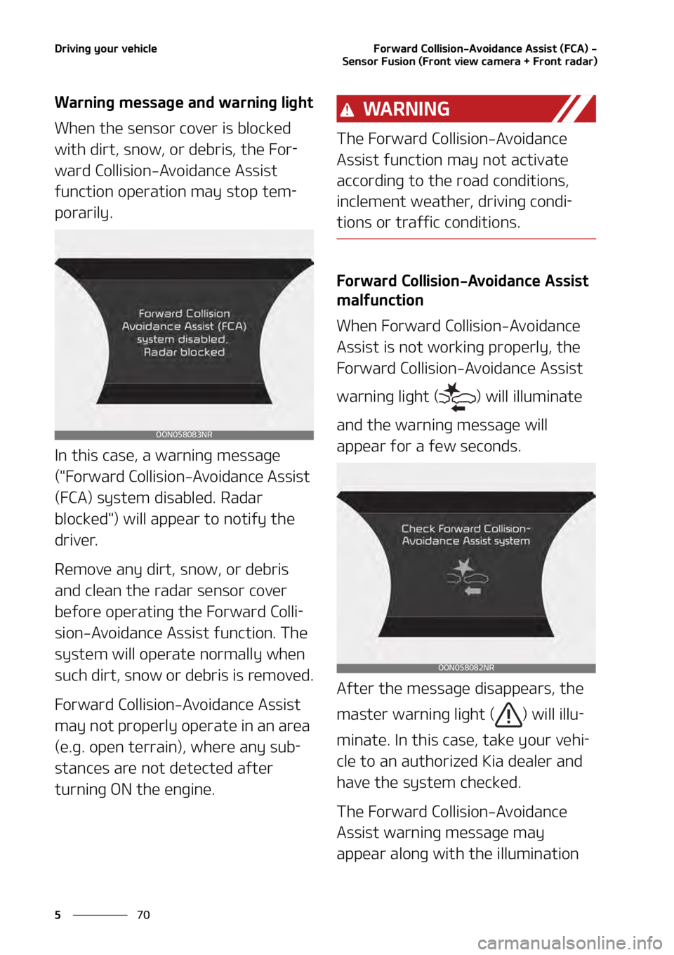 KIA TELLURIDE 2021  Owners Manual �%�S�J�W�J�O�H��Z�P�V�S��W�F�I�J�D�M�F
��
�
��P�S�X�B�S�E��$�P�M�M�J�T�J�P�O��"�W�P�J�E�B�O�D�F��"�T�T�J�T�U��	��$�"�
��
�4�F�O�T�P�S���V�T�J�P�O��	��S�P�O�U��W�J�F�X��D�B�N�F�S�B�