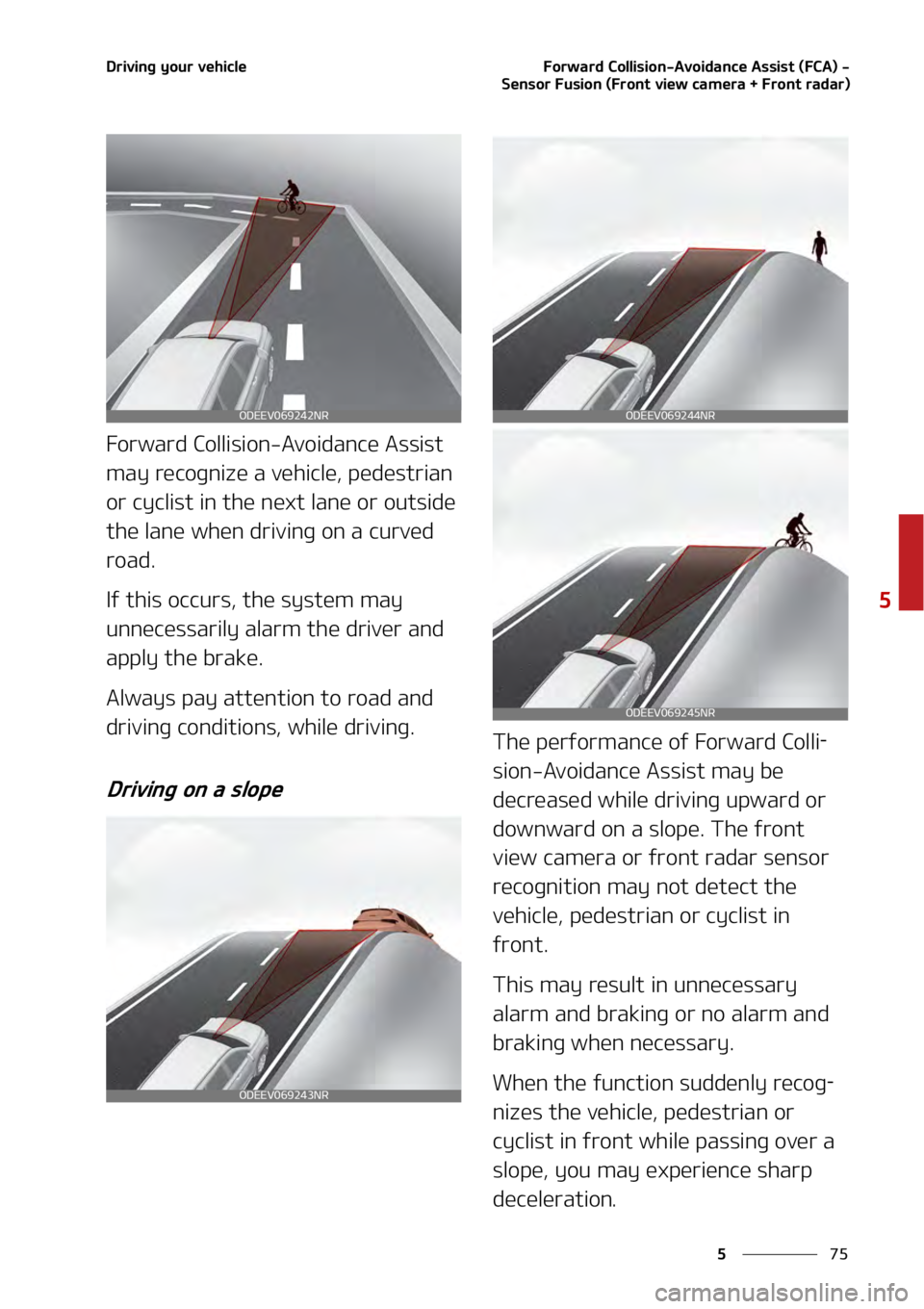 KIA TELLURIDE 2021  Owners Manual ��
�
�
�%�S�J�W�J�O�H��Z�P�V�S��W�F�I�J�D�M�F��P�S�X�B�S�E��$�P�M�M�J�T�J�P�O��"�W�P�J�E�B�O�D�F��"�T�T�J�T�U��	��$�"�
��
�4�F�O�T�P�S���V�T�J�P�O��	��S�P�O�U��W�J�F�X��D�B�N�F�S�B