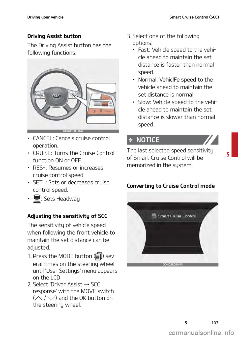 KIA TELLURIDE 2021  Owners Manual ���
�
�
�%�S�J�W�J�O�H��Z�P�V�S��W�F�I�J�D�M�F�4�N�B�S�U��$�S�V�J�T�F��$�P�O�U�S�P�M��	�4�$�$�

�%�S�J�W�J�O�H��"�T�T�J�T�U��C�V�U�U�P�O
�5�I�F��%�S�J�W�J�O�H��"�T�T�J�T�U��C�V�U�U�P�O�