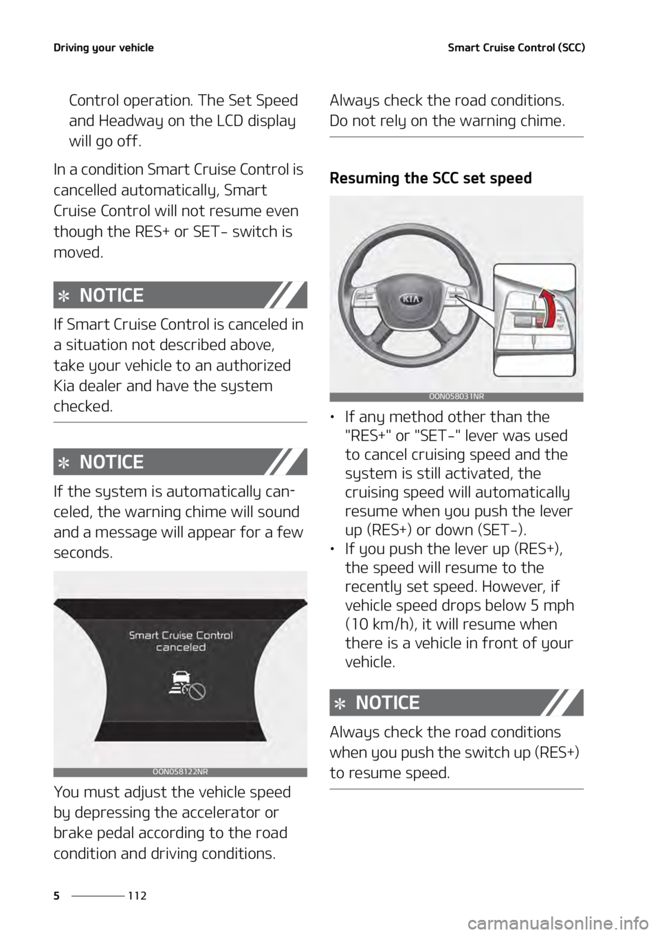 KIA TELLURIDE 2021  Owners Manual �%�S�J�W�J�O�H��Z�P�V�S��W�F�I�J�D�M�F
���
�
�4�N�B�S�U��$�S�V�J�T�F��$�P�O�U�S�P�M��	�4�$�$�

�$�P�O�U�S�P�M��P�Q�F�S�B�U�J�P�O���5�I�F��4�F�U��4�Q�F�F�E�
�B�O�E��)�F�B�E�X�B�Z��P�O�