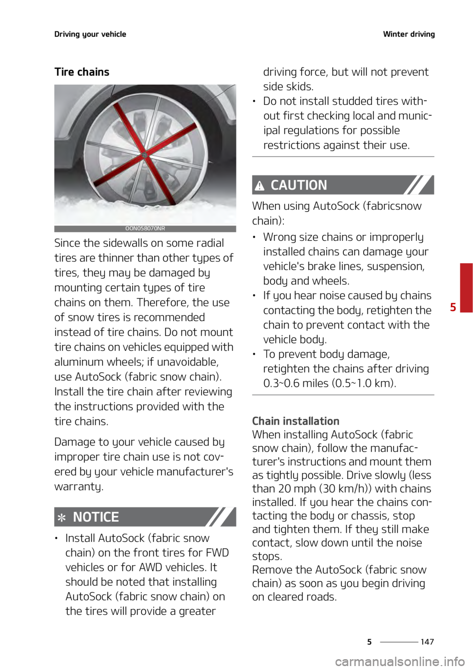 KIA TELLURIDE 2021  Owners Manual ���
�
�
�%�S�J�W�J�O�H��Z�P�V�S��W�F�I�J�D�M�F�8�J�O�U�F�S��E�S�J�W�J�O�H
�5�J�S�F��D�I�B�J�O�T
�4�J�O�D�F��U�I�F��T�J�E�F�X�B�M�M�T��P�O��T�P�N�F��S�B�E�J�B�M�
�U�J�S�F�T��B�S�F��U�I