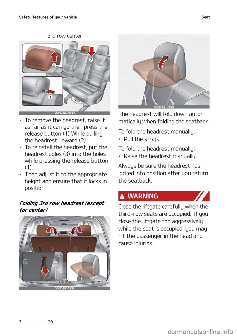 KIA TELLURIDE 2021 Service Manual �4�B�G�F�U�Z��G�F�B�U�V�S�F�T��P�G��Z�P�V�S��W�F�I�J�D�M�F
��
�
�4�F�B�U
��S�E��S�P�X��D�F�O�U�F�S
LÜ �5�P��S�F�N�P�W�F��U�I�F��I�F�B�E�S�F�T�U�
��S�B�J�T�F��J�U�
�B�T��G�B�S��B�T�