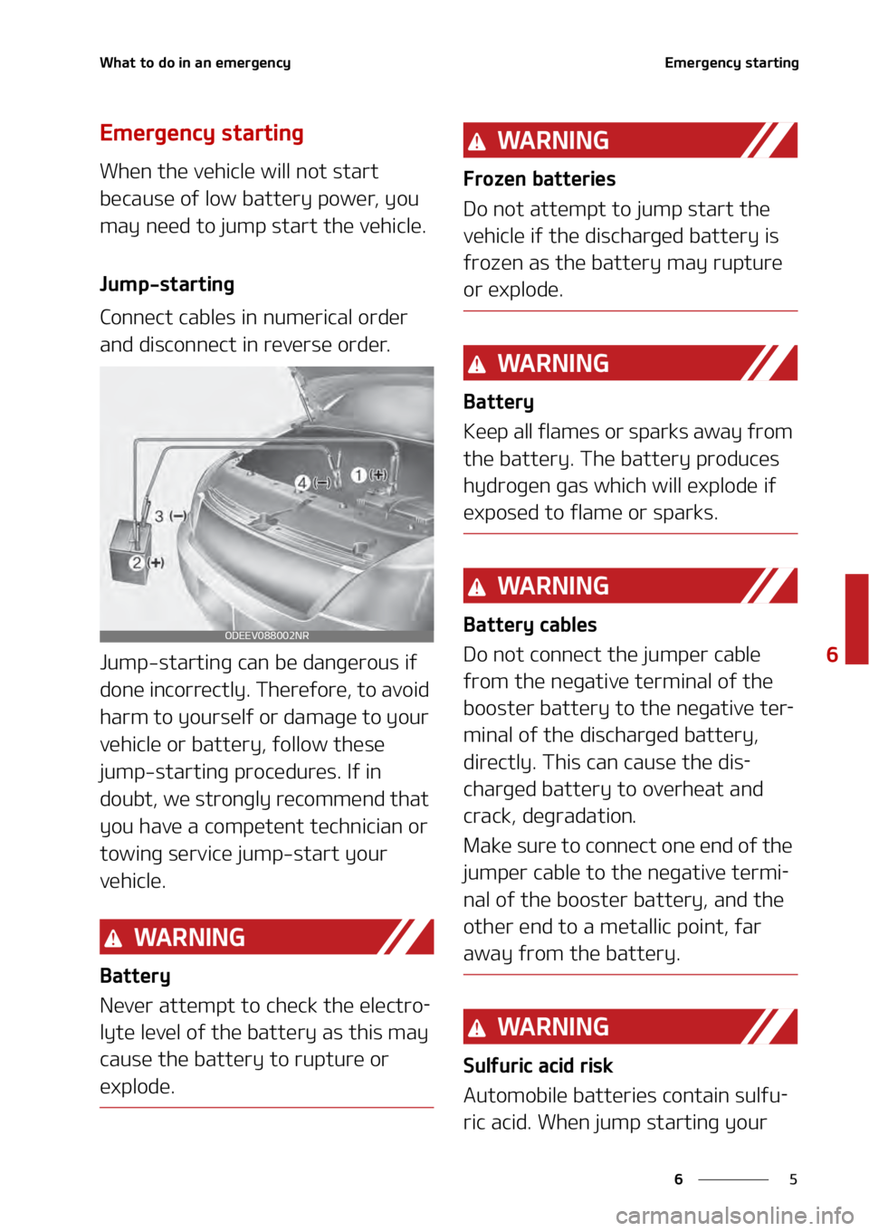 KIA TELLURIDE 2021  Owners Manual �
�
�
�8�I�B�U��U�P��E�P��J�O��B�O��F�N�F�S�H�F�O�D�Z�&�N�F�S�H�F�O�D�Z��T�U�B�S�U�J�O�H
�&�N�F�S�H�F�O�D�Z��T�U�B�S�U�J�O�H
�8�I�F�O��U�I�F��W�F�I�J�D�M�F��X�J�M�M��O�P�U��T�U�B�S�U�
