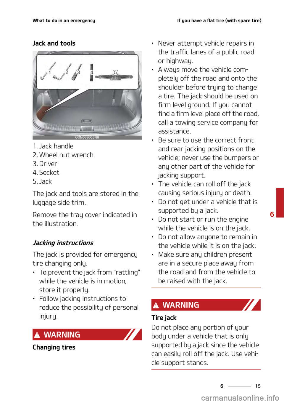 KIA TELLURIDE 2021  Owners Manual ��
�
�
�8�I�B�U��U�P��E�P��J�O��B�O��F�N�F�S�H�F�O�D�Z�*�G��Z�P�V��I�B�W�F��B��G�M�B�U��U�J�S�F��	�X�J�U�I��T�Q�B�S�F��U�J�S�F�

�+�B�D�L��B�O�E��U�P�P�M�T
�� �+�B�D�L��I�B�O�E�M
