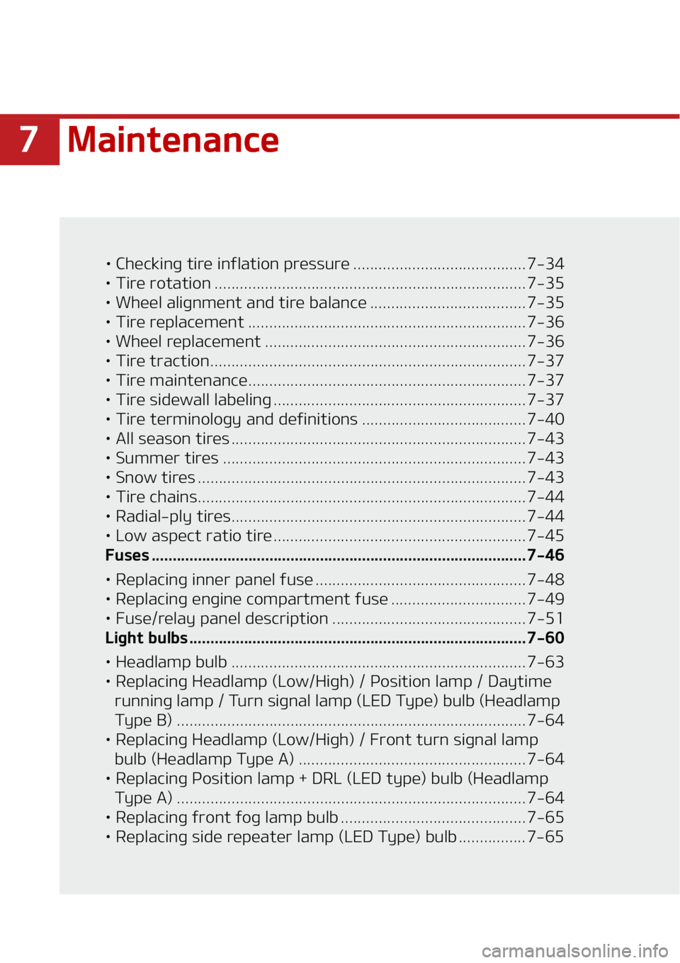 KIA TELLURIDE 2021  Owners Manual ��.�B�J�O�U�F�O�B�O�D�F
LÜ��$�I�F�D�L�J�O�H��U�J�S�F��J�O�G�M�B�U�J�P�O��Q�S�F�T�T�V�S�F ������������������������������ ����������� ����
LÜ ��5�J�S
