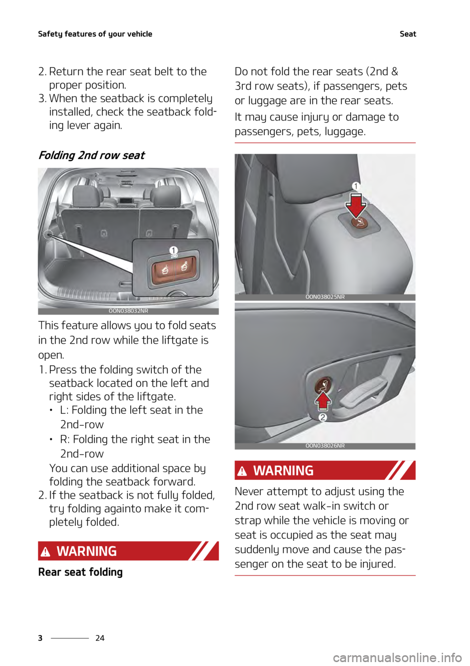 KIA TELLURIDE 2021 Service Manual �4�B�G�F�U�Z��G�F�B�U�V�S�F�T��P�G��Z�P�V�S��W�F�I�J�D�M�F
��
�
�4�F�B�U
�� �3�F�U�V�S�O��U�I�F��S�F�B�S��T�F�B�U��C�F�M�U��U�P��U�I�F�
�Q�S�P�Q�F�S��Q�P�T�J�U�J�P�O�
�� �8�I�F�O�