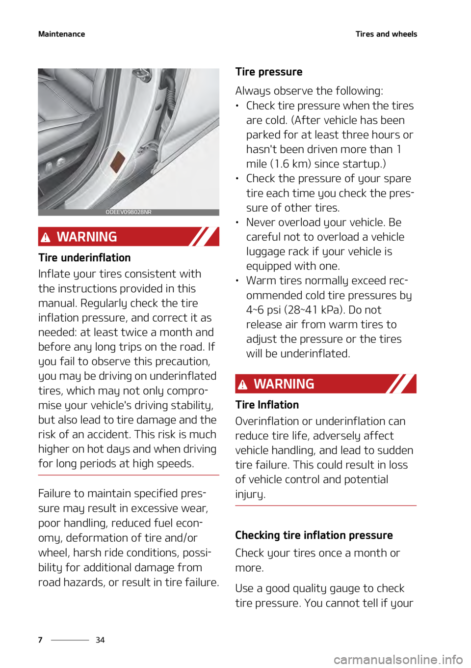 KIA TELLURIDE 2021  Owners Manual �.�B�J�O�U�F�O�B�O�D�F
��
�
�5�J�S�F�T��B�O�E��X�I�F�F�M�T
�8�" �3 �/ �* �/ �(
�5�J�S�F��V�O�E�F�S�J�O�G�M�B�U�J�P�O
�*�O�G�M�B�U�F��Z�P�V�S��U�J�S�F�T��D�P�O�T�J�T�U�F�O�U��X�J�U�I�
�U�I�F