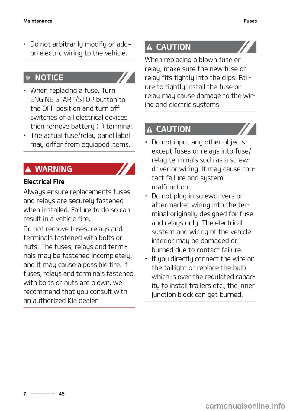 KIA TELLURIDE 2021  Owners Manual �.�B�J�O�U�F�O�B�O�D�F
��
�
��V�T�F�T
LÜ �%�P��O�P�U��B�S�C�J�U�S�B�S�J�M�Z��N�P�E�J�G�Z��P�S��B�E�E�
�P�O��F�M�F�D�U�S�J�D��X�J�S�J�O�H��U�P��U�I�F��W�F�I�J�D�M�F�
�/�0�5�*�$�&
LÜ�8