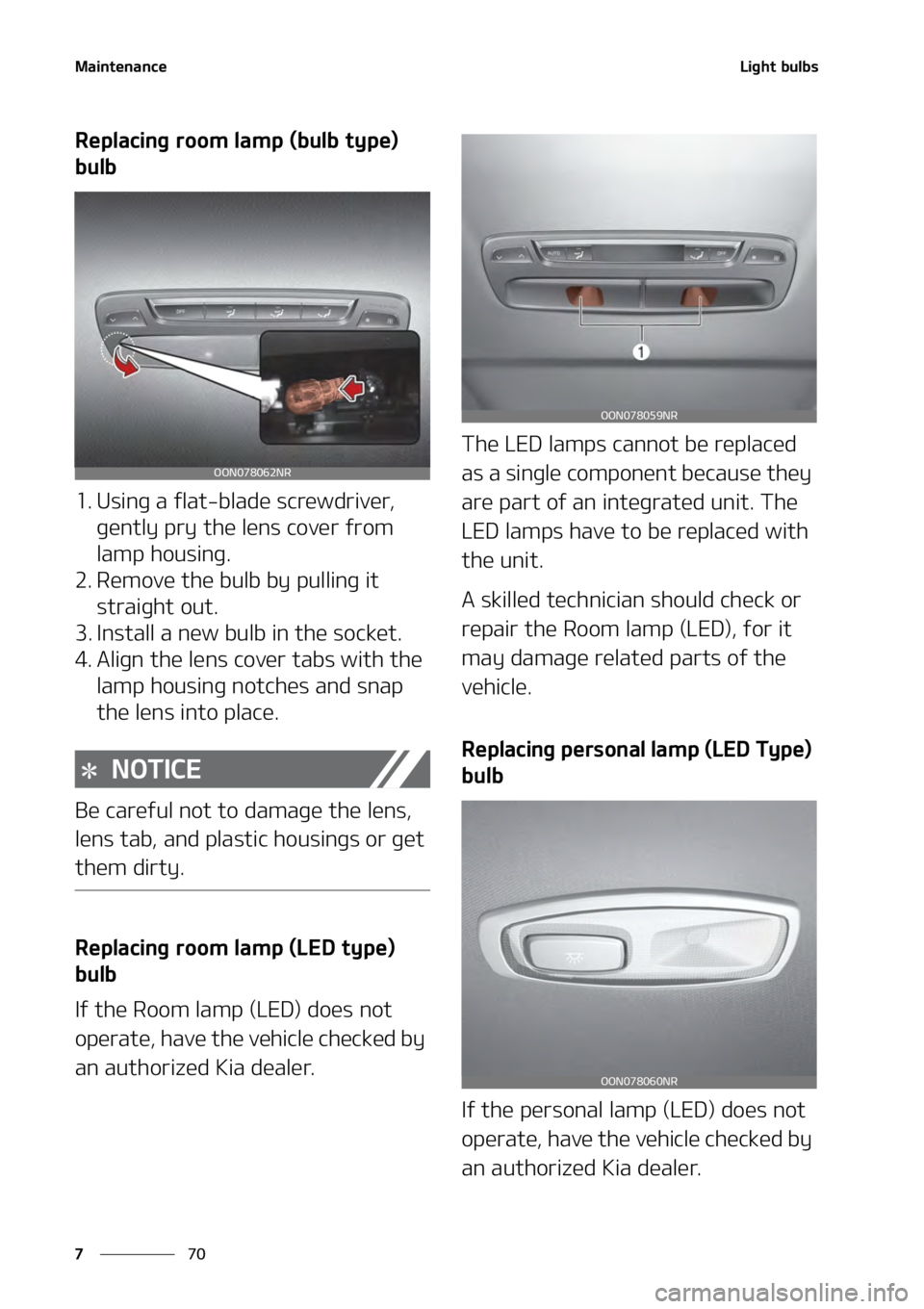 KIA TELLURIDE 2021  Owners Manual �.�B�J�O�U�F�O�B�O�D�F
��
�
�-�J�H�I�U��C�V�M�C�T
�3�F�Q�M�B�D�J�O�H��S�P�P�N��M �B�N�Q��	�C�V�M�C��U�Z�Q�F�
�
�C�V�M�C
�� �6�T�J�O�H��B��G�M�B�U��C�M�B�E�F��T�D�S�F�X�E�S�J�W�F�S�
� �