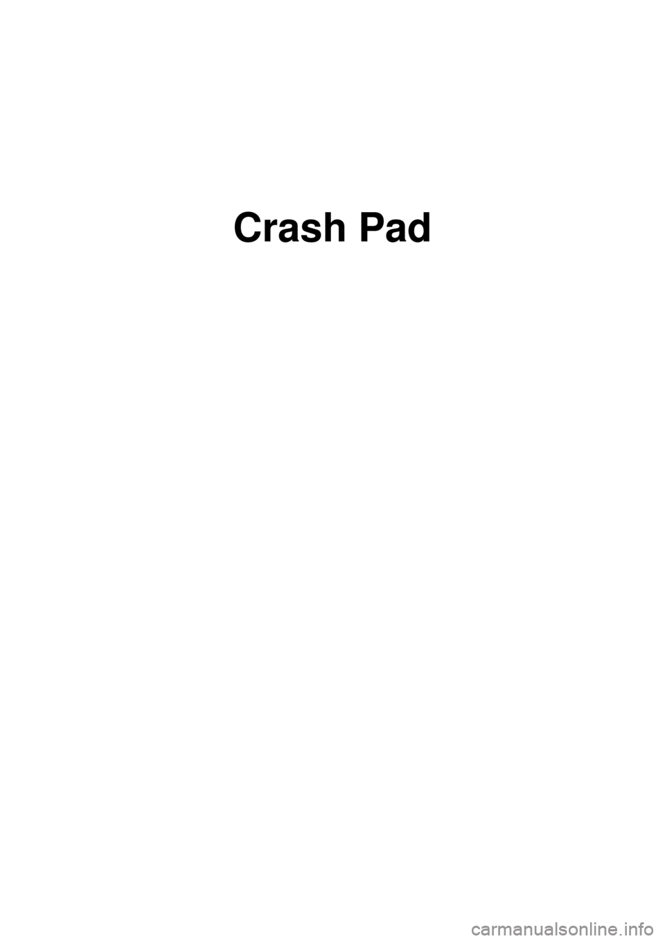 KIA CARNIVAL 2007  Workshop Manual Crash Pad 