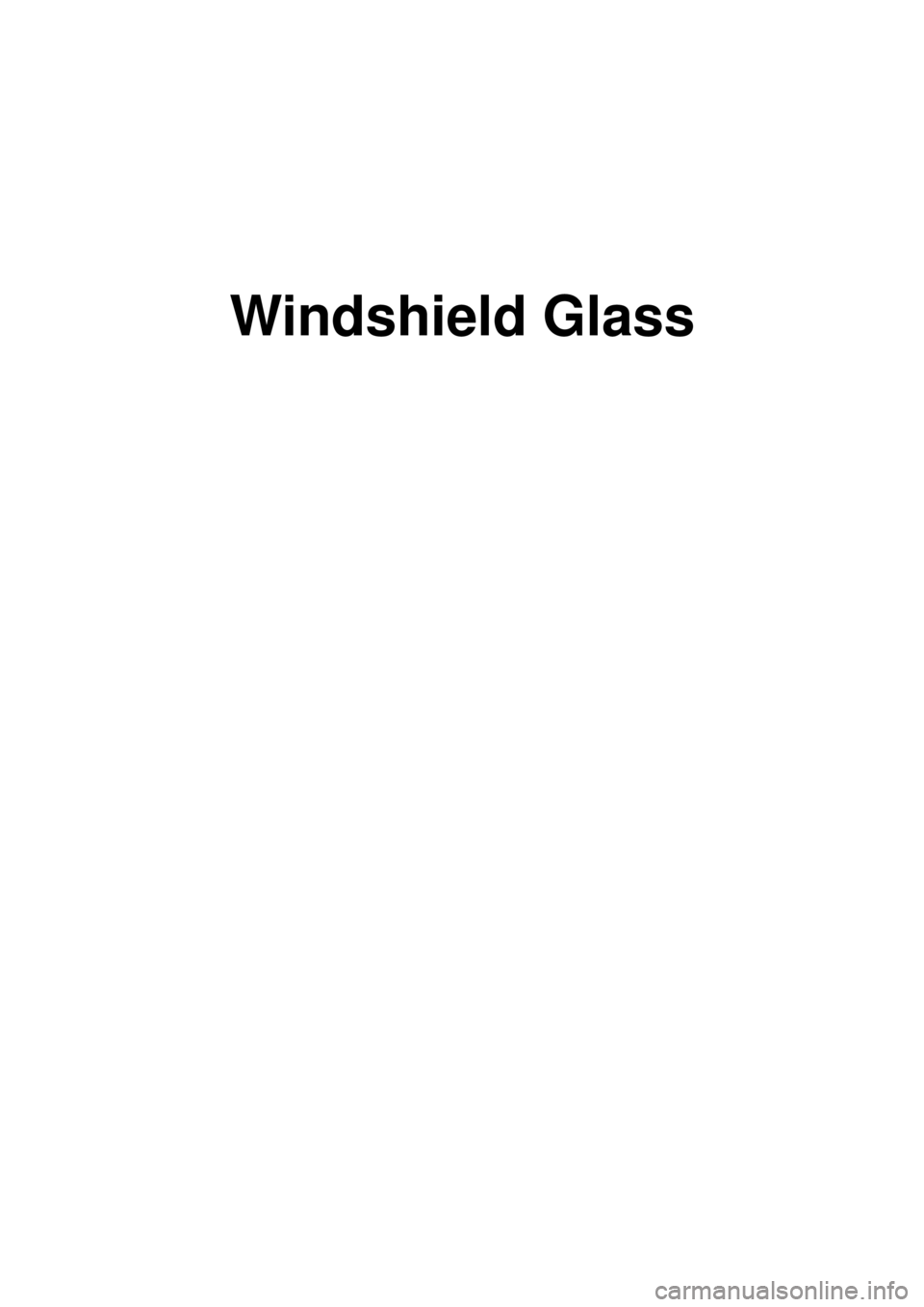 KIA CARNIVAL 2007  Workshop Manual Windshield Glass 