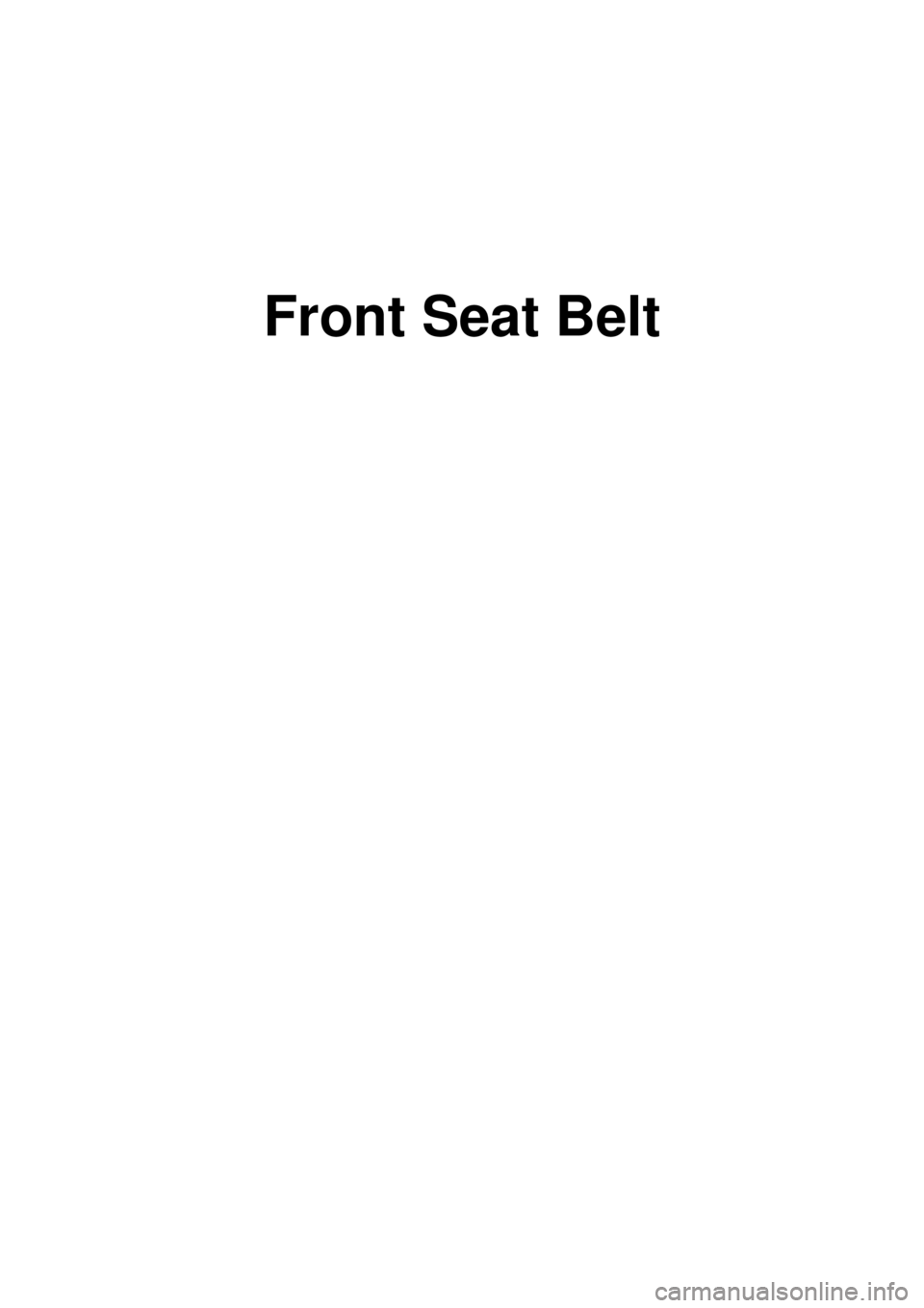 KIA CARNIVAL 2007  Workshop Manual Front Seat Belt 