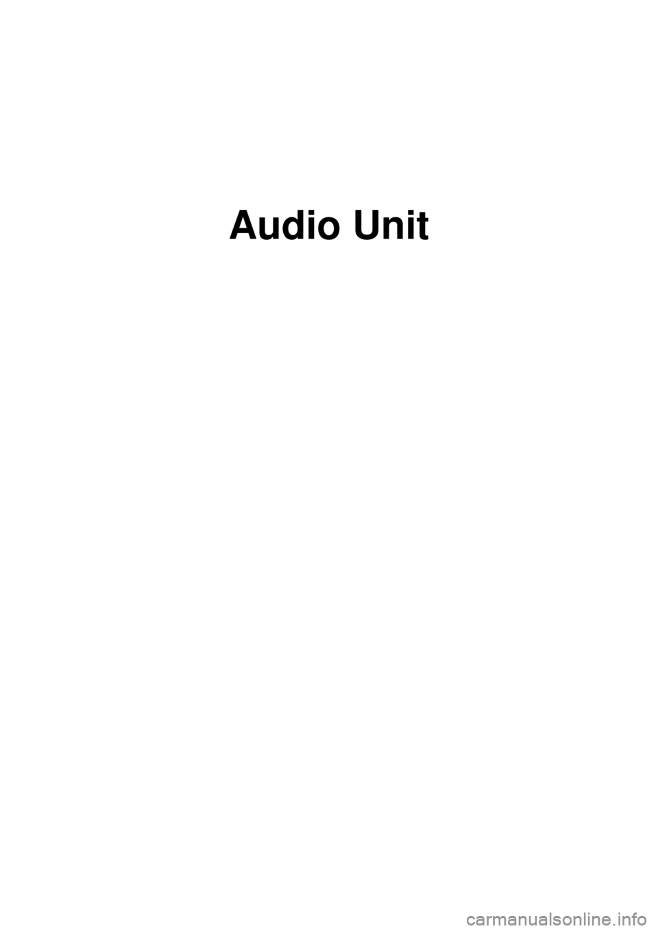 KIA CARNIVAL 2007 Workshop Manual Audio Unit KIA CARNIVAL 2007 Workshop Manual Audio Unit
