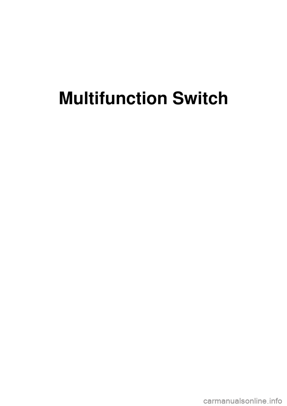 KIA CARNIVAL 2007  Workshop Manual Multifunction Switch 