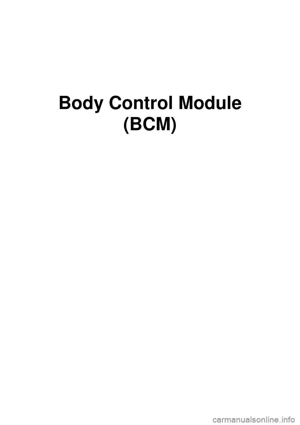 KIA CARNIVAL 2007  Workshop Manual Body Control Module(BCM) 