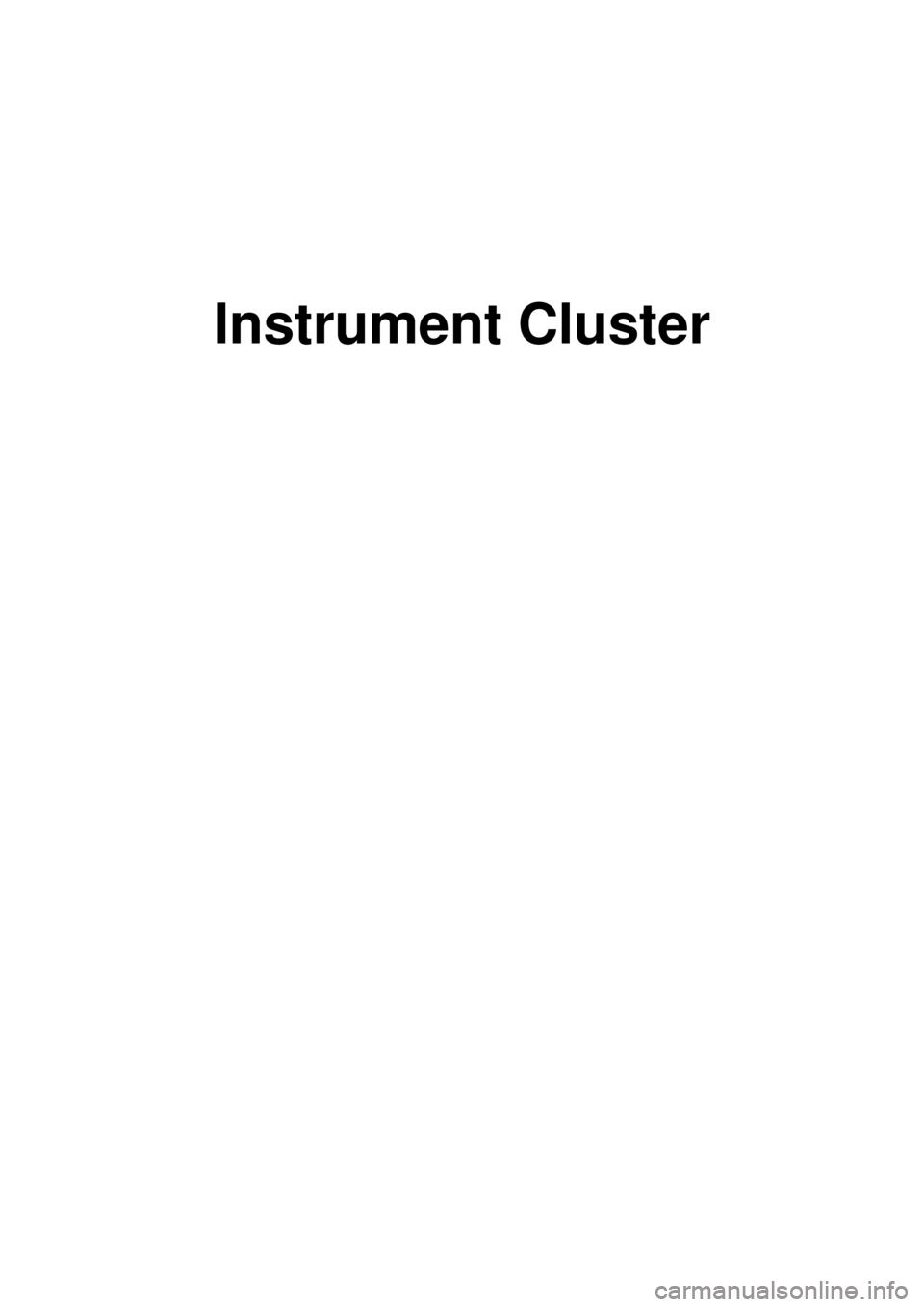 KIA CARNIVAL 2007  Workshop Manual Instrument Cluster 