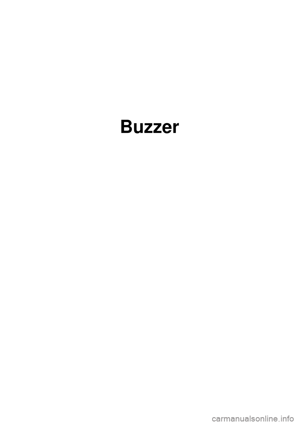 KIA CARNIVAL 2007 Workshop Manual Buzzer KIA CARNIVAL 2007 Workshop Manual Buzzer