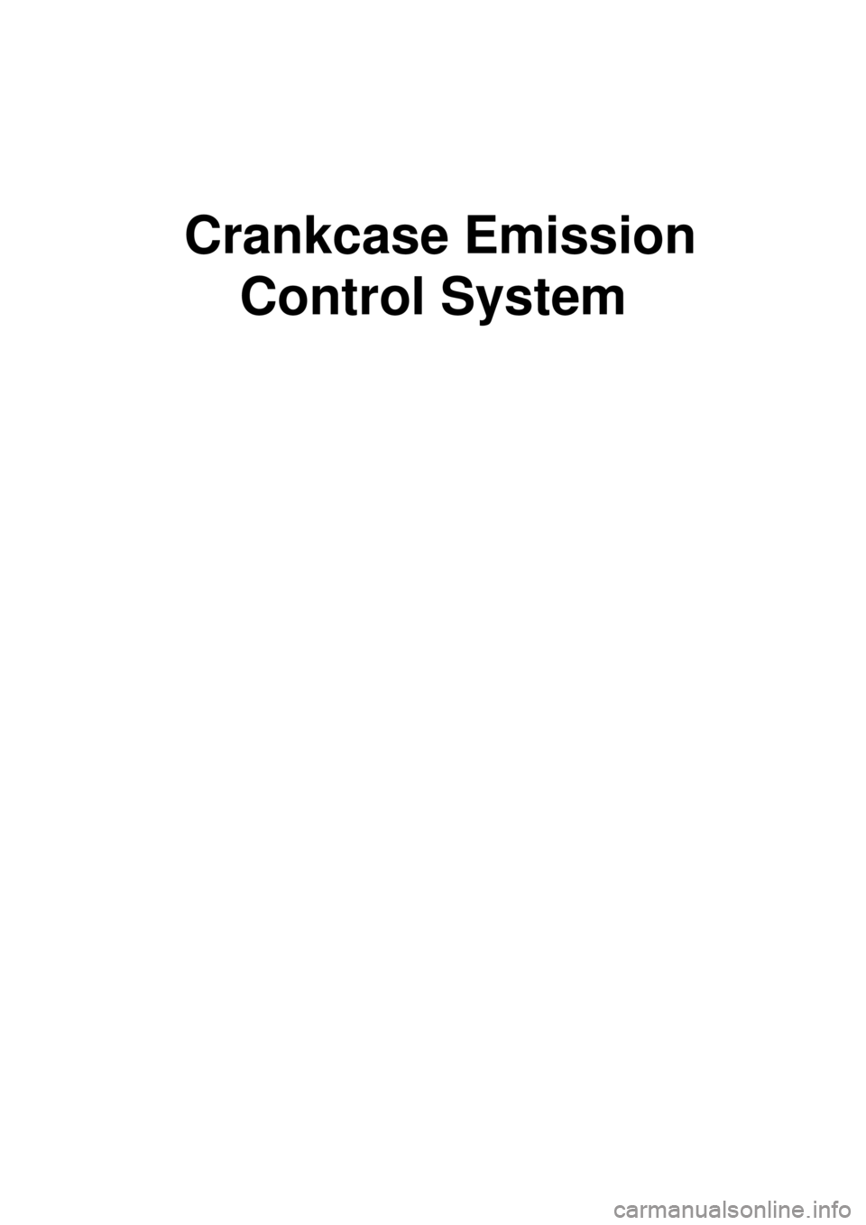 KIA CARNIVAL 2007  Workshop Manual  Crankcase Emission Control System 