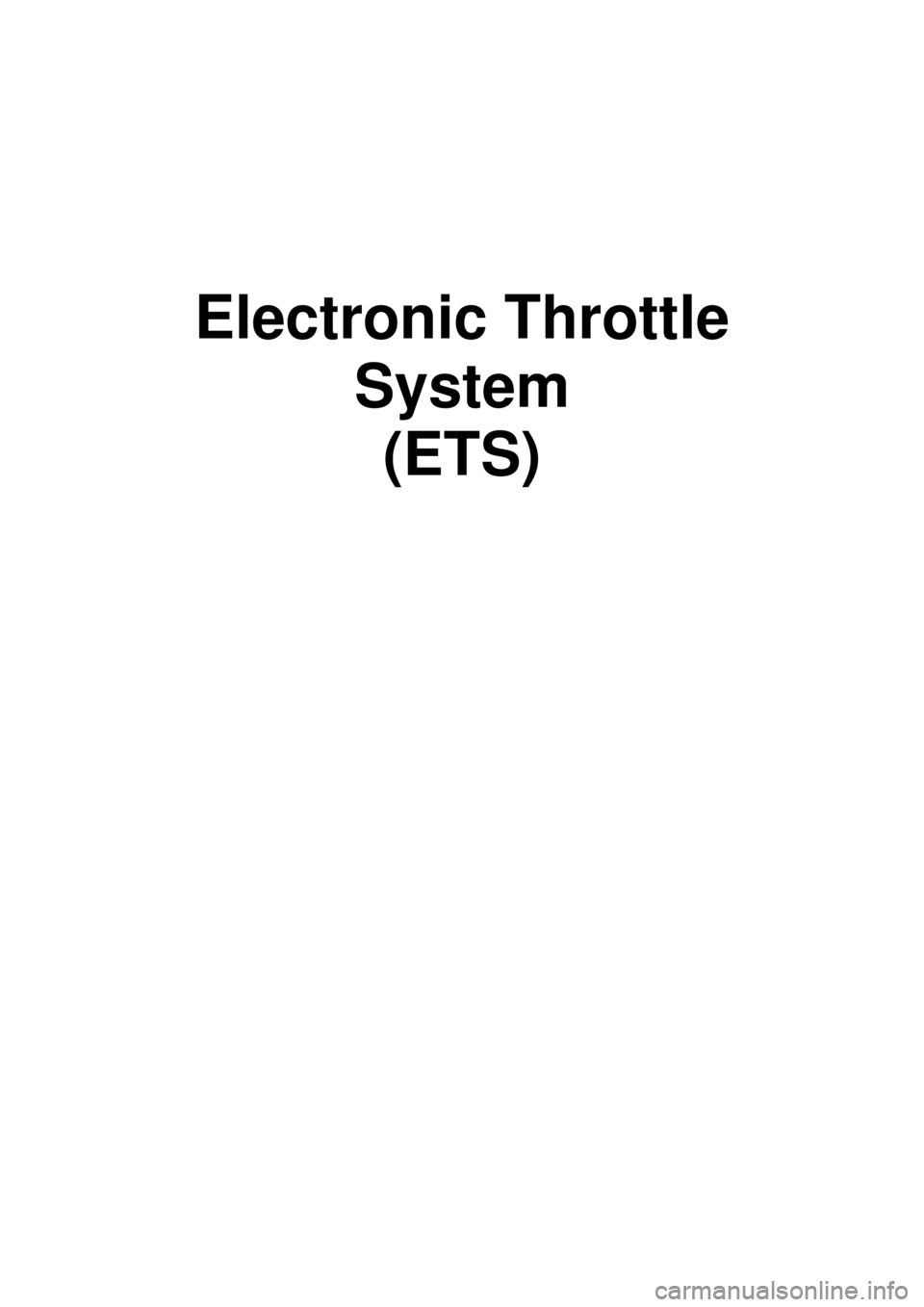 KIA CARNIVAL 2007  Workshop Manual Electronic Throttle System(ETS) 