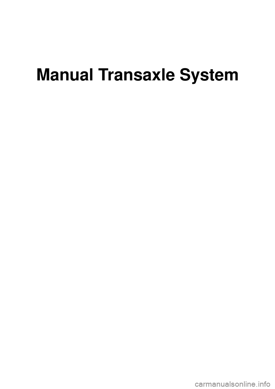 KIA CARNIVAL 2007  Workshop Manual Manual Transaxle System 