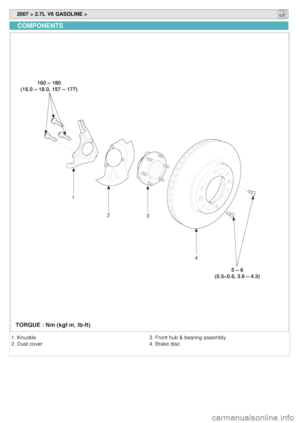 KIA CARNIVAL 2007  Workshop Manual  2007 > 2.7L  V6 GASOLINE > 
COMPONENTS 