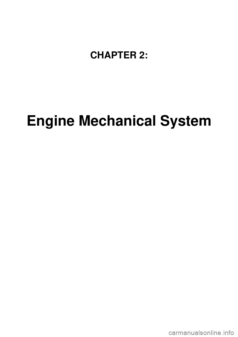 KIA CARNIVAL 2007  Workshop Manual CHAPTER 2: 
Engine Mechanical System 