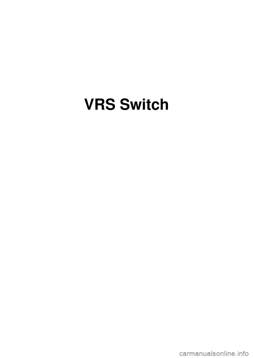 KIA CARNIVAL 2007  Workshop Manual VRS Switch 