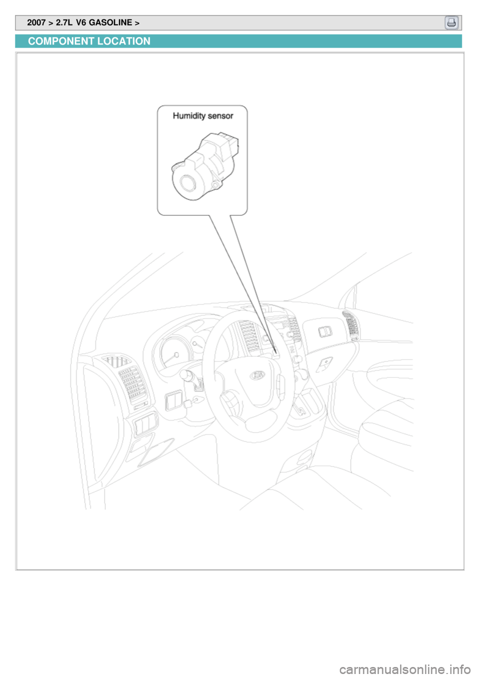 KIA CARNIVAL 2007  Workshop Manual  2007 > 2.7L  V6 GASOLINE > 
COMPONENT LOCATION 