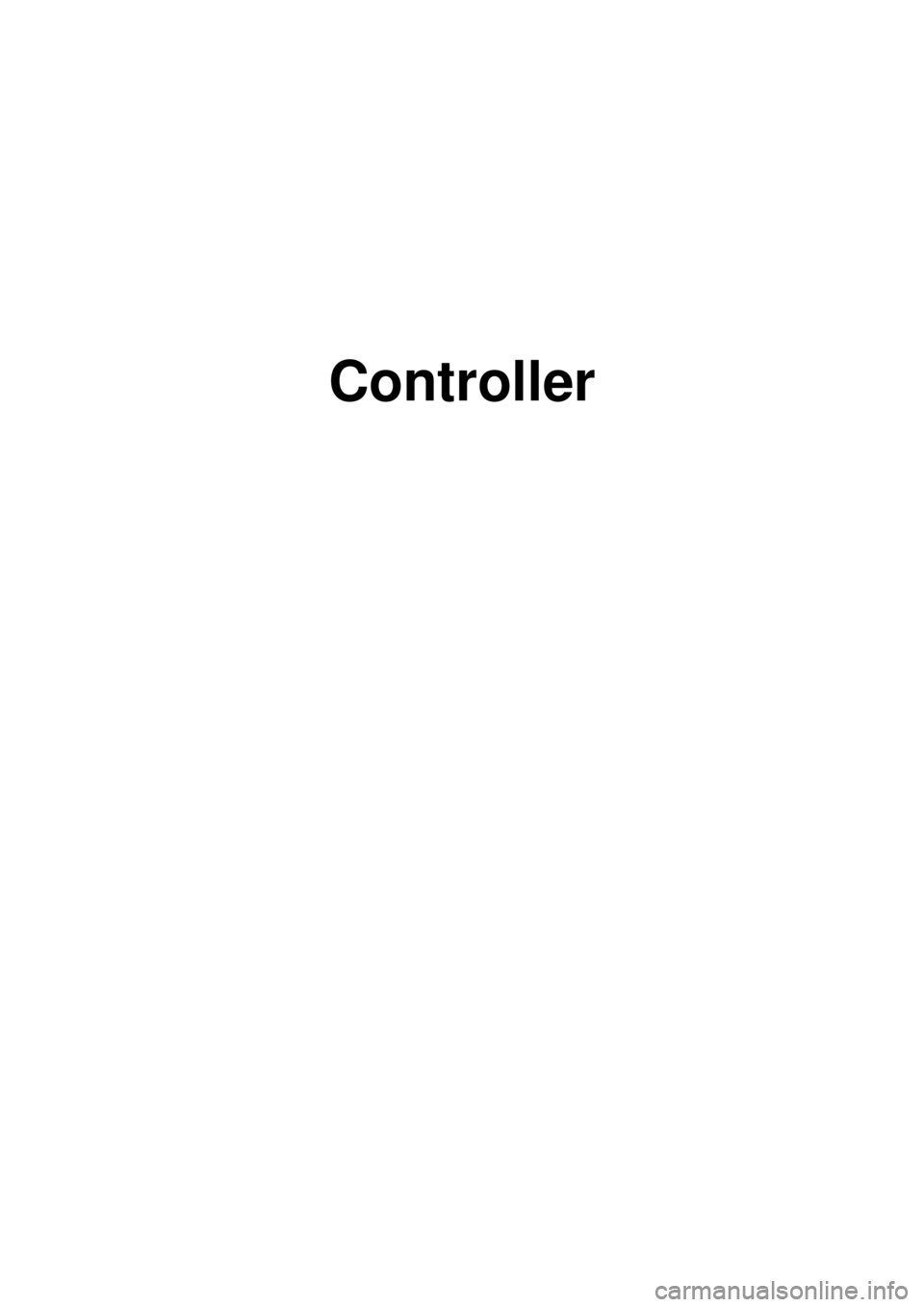 KIA CARNIVAL 2007 Workshop Manual Controller KIA CARNIVAL 2007 Workshop Manual Controller