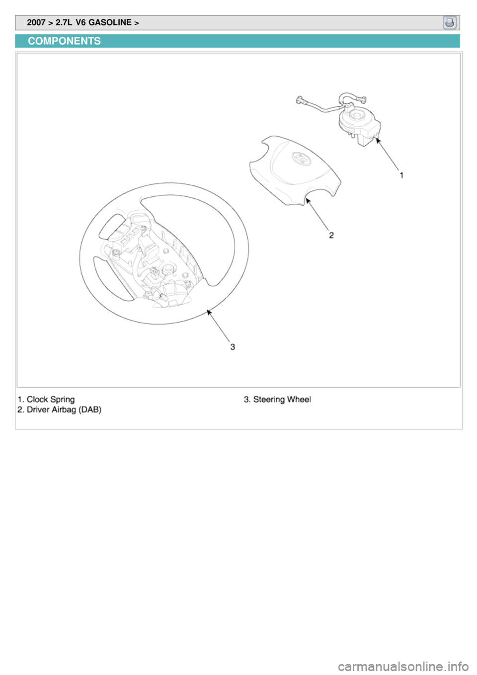 KIA CARNIVAL 2007  Workshop Manual  2007 > 2.7L  V6 GASOLINE > 
COMPONENTS 