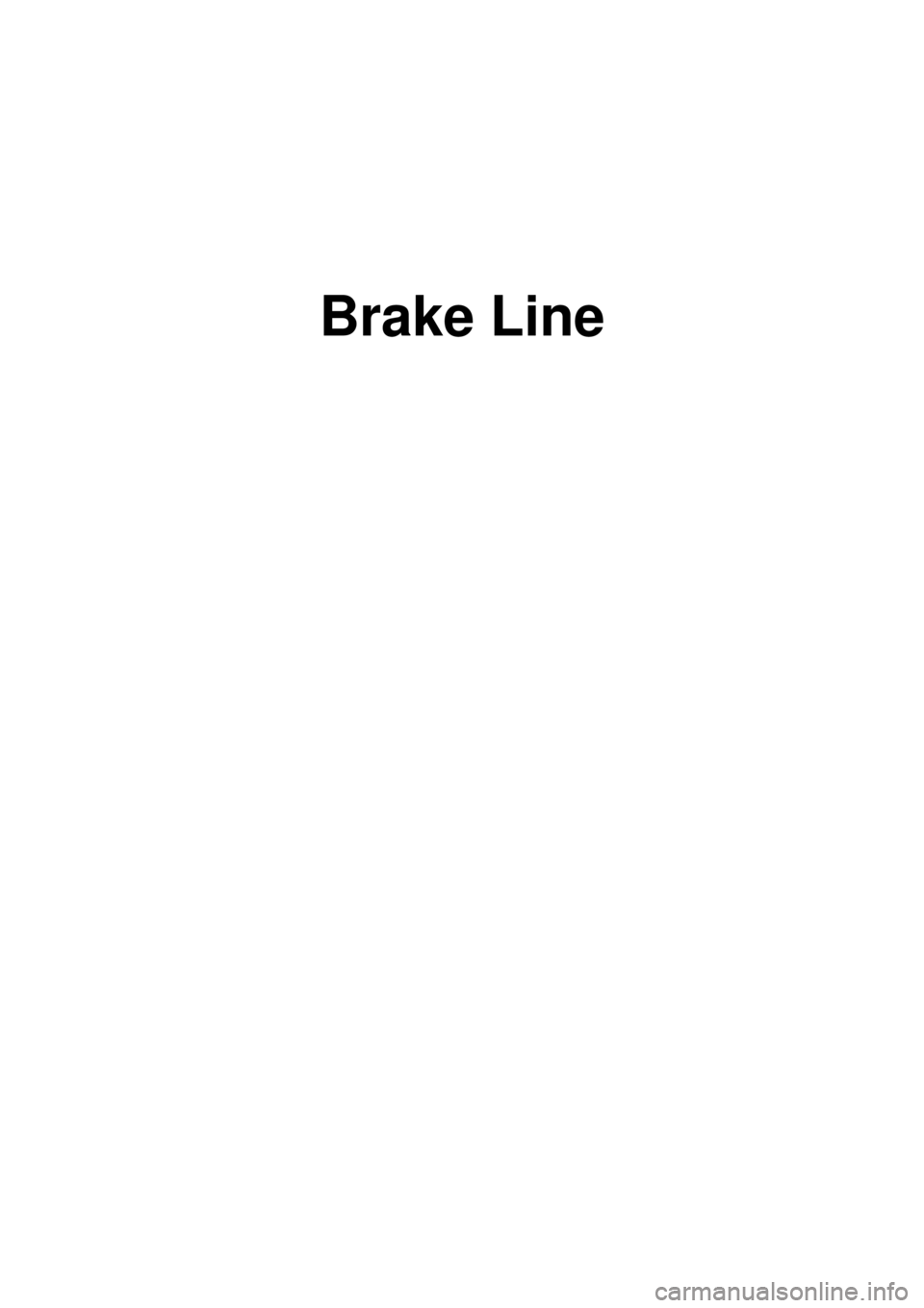 KIA CARNIVAL 2007  Workshop Manual Brake Line 