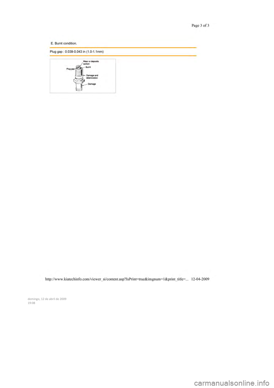 KIA SEPHIA 1996 Workshop Manual
domingo, 12 de abril de 2009
19:08
KIA SEPHIA 1996 Workshop Manual
domingo, 12 de abril de 2009
19:08